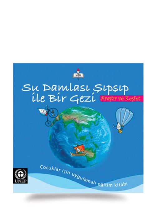 Su Damlası Şıpşıp ile Bir Gezi