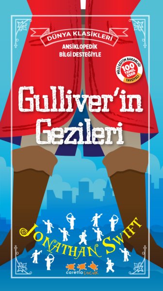 Dünya Klasikleri Serisi - Gulliver'in Gezileri (Ansiklopedik Bilgi
