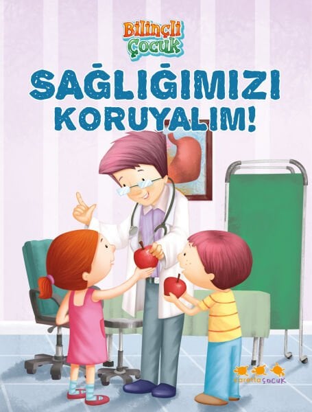 Bilinçli Çocuk - Sağlığımızı Koruyalım (e-kitap)