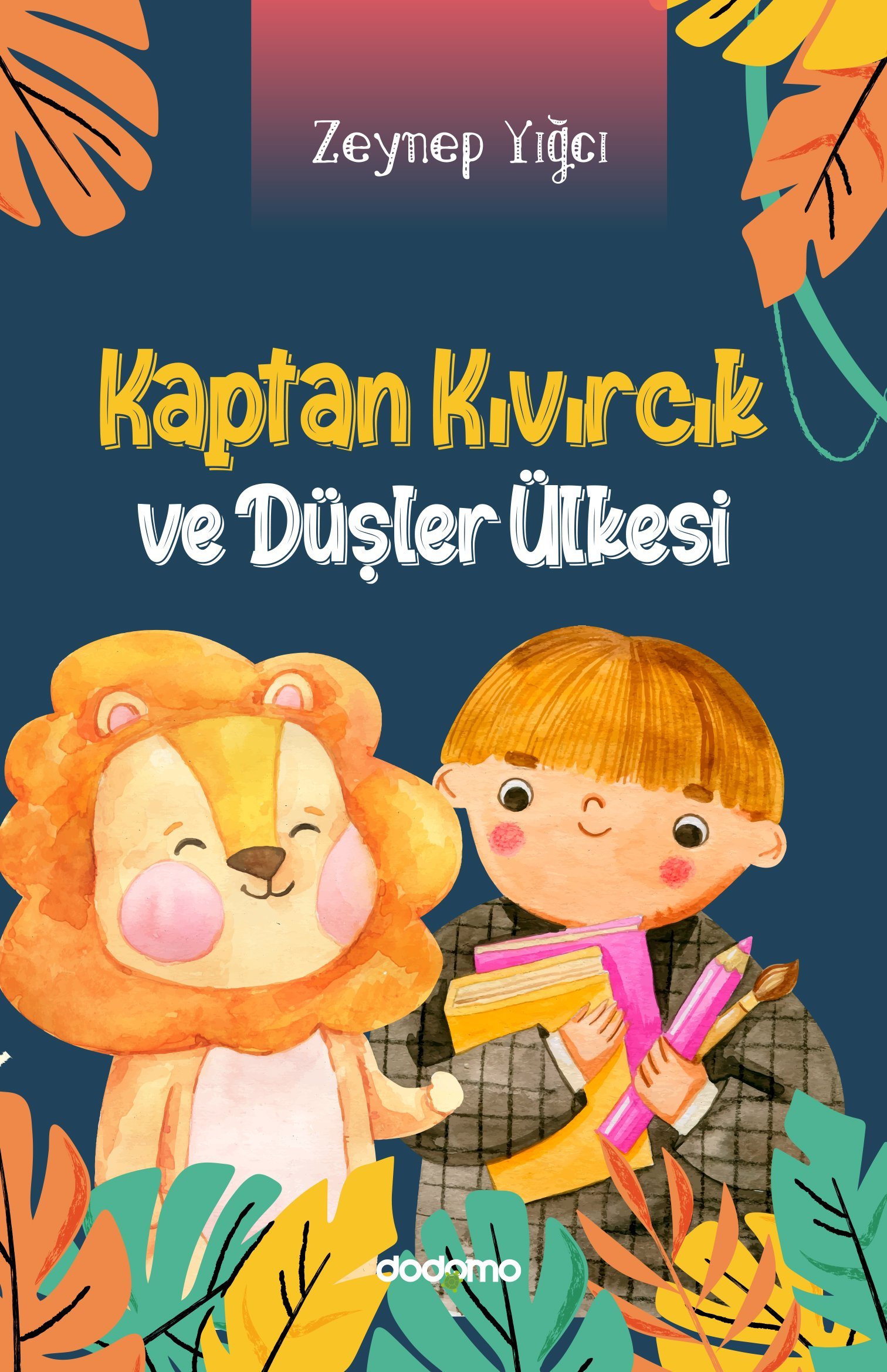 Kaptan Kıvırcık ve Düşler Ülkesi (e-kitap)